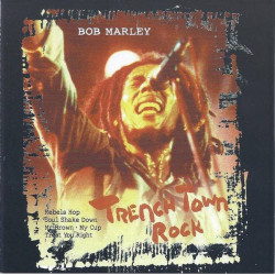 (CD) Bob Marley & The Wailers - Trench Town Rock featuring Trench town rock / Rebels hop / Soul shake down / Mr Brown / My cup
