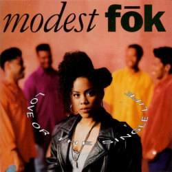 (CD) Modest Fok - Love or The Single Life featuring Love or the single life / Hard to be righteous / Promise me