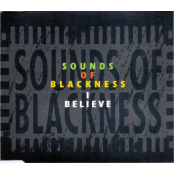 (CD) Sounds Of Blackness - I believe (Radio mix / Classic Gospel mix / Deliverance Dub / Soul Believer mix )