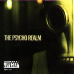 Psycho Realm - Debut LP featuring Psycho city blocks, Showdown, The big payback, Premonitions, Stone Garden, Temporary insanity,