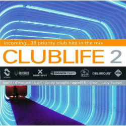 Various Artists - Clublife 2 Double CD - 38 Club hits in the mix featuring tracks by Sash feat Tina Cousins "Mysterious times"