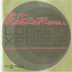 Various Artists - London Express CD - 3 mixes by DJ Harvey, David Holmes & Andrew Weatherall (19 Tracks)