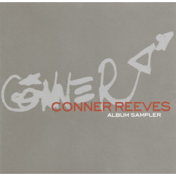 Conner Reeves - CD Album Sampler featuring My fathers son, Read my mind, Earthbound, They say, ordinary people (5 Tracks)
