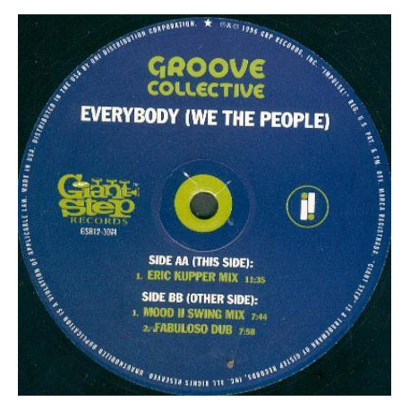 Groove Collective - Everybody (We The People) Eric Kupper Mix / Mood II Swing Mix / Fabuloso Dub) 12" Vinyl