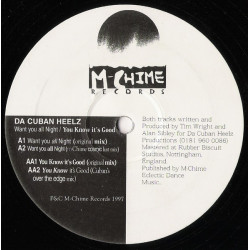 Da Cuban Heelz - Want You All Tonight (Original / Chime Cosmic Lust Mix) / You Know Its Good (Original / Cubans Mix)