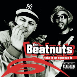 (CD) Beatnuts - Take It Or Squeeze It featuring Its da nuts / Prendelo (Light it up) / Contact / Yo yo yo / If it aint gangsta