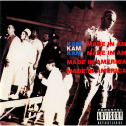 Kam - Made in America featuring Trust nobody / Pull ya hoe card / Thats my nigga / Way a life / Down fa mine / In traffic / Givi