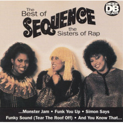 (CD) Sequence - The best of featuring Monster jam with Spoonie Gee / Funk you up / And you know that / Simon says