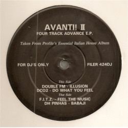 Avanti II Sampler - Double FM "Illusion" / DC02 "Do What You Feel" / FITZ "Feel The Music" / DH Pinhas "Babaji"