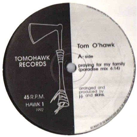 Tom O'Hawk - Praying For My Family (Paradise Mix / Heavenly Mix / Dub Mix)  12" Vinyl Record