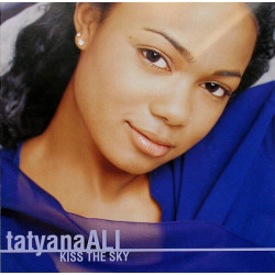 (CD) Tatyana Ali - Kiss The Sky feat Boy you knock me out / If you only knew / Everytime / Daydreamin / Love the way you love me