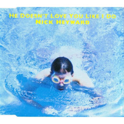 (CD) Nick Heyward - He doesnt love you like I do / Say what you got to say / Blue hat for a blue day - revisited