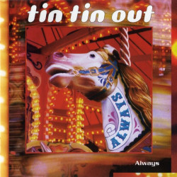 (CD) Tin Tin Out - Always includes Here's where the story ends (10 Tracks)