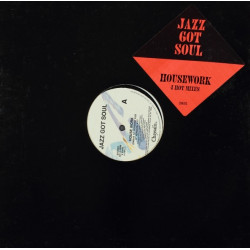 Jazz Got Soul - House Work (Sweat 12" Version / Overtime Dub / Soul A Pella / Edit) 12" Vinyl Record
