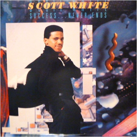 Scott White - Success Never Ends LP (8 Tracks) Hypnotized / Love Emergency / I Dont Understand It / Friends / Let Me Be