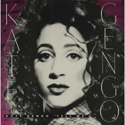 Kate Gengo - Tell Me (Club House Mix / Dub / Beats / Piano Version / Percappella / Edit / Extended Edit)
