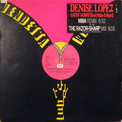 Denise Lopez - Sayin Sorry (M&M Remix / The Razor Sharp Mix) 12" Vinyl Record