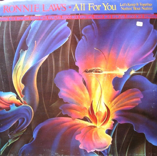 Ronnie Laws - All for you / Lets keep it together / Nuthin bout nuthin (12" Vinyl Record)