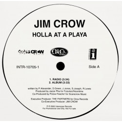 Jim Crow - Holla At A Playa (LP Mix / Radio / Acappella / Instrumental) 12" Vinyl Promo