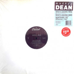 Hazell Dean - Whos Leaving Who (Boys Are Back In Town Mix / Inst) / Whatever I Do (12" Vinyl Record) SEALED