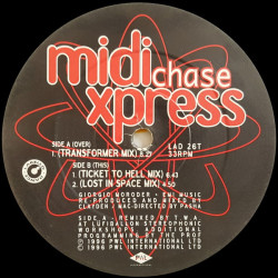 Midi Xpress - Chase (Transformer Mix / Ticket To Hell Mix / Lost In Space Mix) 12" Vinyl Record