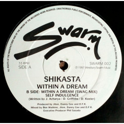 Shikasta - Within A Dream (Swag Mix) / Self Indulgence (12" Vinyl Record)