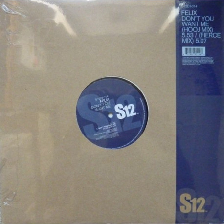 Felix - Dont You Want Me (Hooj Mix / Fierce Mix) SEALED 12" Vinyl Record