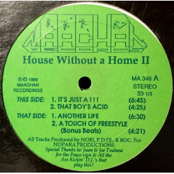 House Without A Home II - Its Just A / That Boys Acid / Another Life / A Touch Of Freestyle (Beats) 12" Vinyl Record