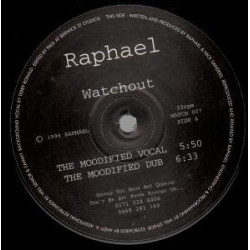 Raphael - Watchout (Discofied Xtravaganza / Retrofied Vocal Mix / Moodified Vocal / Dub) 12" Vinyl Record