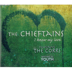 (CD) Chieftains - I know my love (Youth Rhythm Remix / Extended Remix) / Tears of stone