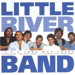 (CD) Little River Band - Its A Long Way There featuring Its a long way there / Reminiscing / The night owls / lets dance