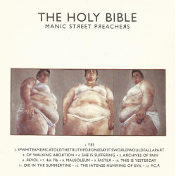 Manic Street Preachers - The Holy Bible featuring Yes / If white america told the truth for one day its world would fall apart /
