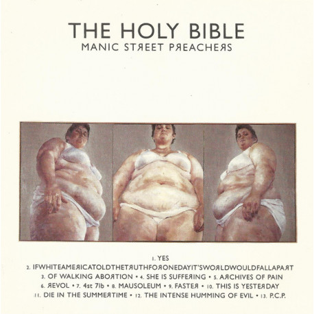 Manic Street Preachers - The Holy Bible featuring Yes / If white america told the truth for one day its world would fall apart /