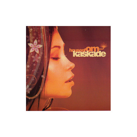 Various Artists - House Of OM - Kaskade featuring David Morales w/ Tamara Keenan "Here I am" / Simon Aston "Can I get" / DJ Hal