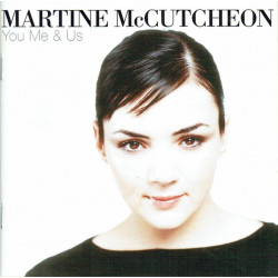 (CD) Martine McCutcheon - You Me & Us feat Perfect moment / Falling apart / Ive got you / Taking in your sleep / Secret garden
