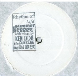 Rhythm Of Life - Summer Breeze (Ken Doh Mix / Ken Doh Dub / Vocal Mix / Elliotts Mix / Armand Van Burgess Mix) Vinyl