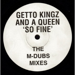 Getto Kingz And A Queen - So Fine (4 M Dubs Mixes) 12" Vinyl