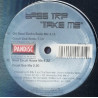 Bass Trip - Take Me (Circuit Club Mix / Circuit Dub / Short Circuit Mix / Old Skool Electro Radio Mix) 12" Vinyl