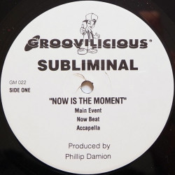 Subliminal - Now Is The Moment (Main Event / Beat / Acappella / Dub) 12" Vinyl Record Promo