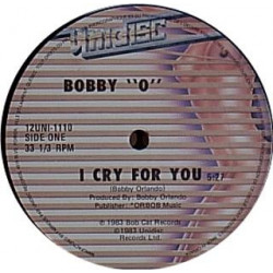 Bobby O - I Cry For You / Givin Up (12" Vinyl Record)