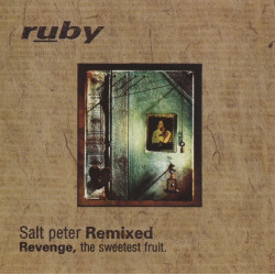 (CD) Ruby - Salt Peter Remixed feat Flippin tha bird / Salt water fish / Heidi / Paraffin / Hoops / Tiny meat / Swallow baby