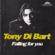 Tony Di Bart - Falling For You 2 CD featuring Falling for you / The real thing / Secrecy / Turn your love around / Do it / Fathe