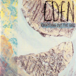 (CD) Everything But The Girl - Eden feat Each and every one / Bittersweet / Tender blue / Another bridge / The spice of life