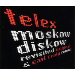 (CD) Telex - Moskow Diskow Revisited Original / Moskow Diskow Carl Craig Remix (Single Edit)