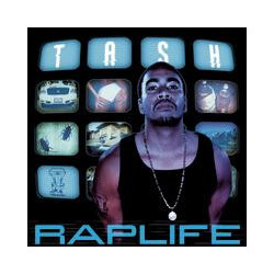 (CD) Tash - Rap life (Clean) CD Album featuring Ricochet / Cops skit / Gs iz Gs / Pimpin aint easy (17 Tracks)