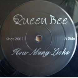 Queen Bee - How Many Licks (Explicit / Clean) / Bitch Part 2 (Explicit / Instrumental) 12" Vinyl Record