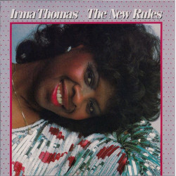 (CD) Irma Thomas - The New Rules feat The new rules / Gonna cry til my tears run dry / I needed somebody