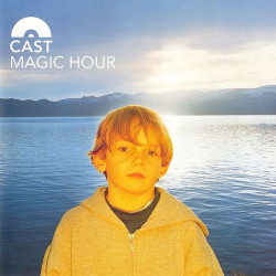 (CD) Cast - Magic Hour feat Beat mama / Compared to you / She falls / Dreamer / Magic hour / Company man / Alien / Higher