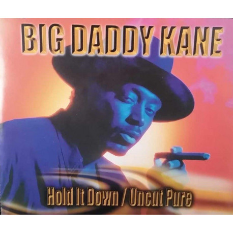 Big Daddy Kane - Hold It Down (Radio Edit / Remix) / Uncut Pure Remix