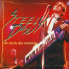 (CD) Steely Dan - The Steely Dan Orchestra includes IGY / Josie / Hey nineteen / Reeling in the years / Peg / FM / My old school